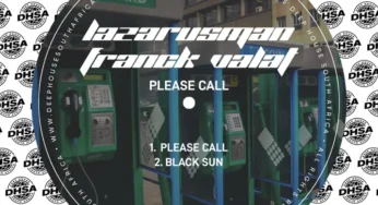 Lazarusman & Franck Valat – Please Call EP