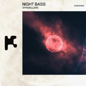 Afrokillerz - Night Bass