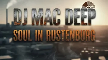 DJ Mac Deep - Soul in Rustenburg (Album)