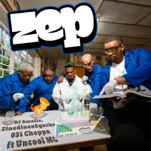 DJ Smallz, Zinedine x Sguche & 031 Choppa - ZEP (feat. Uncool MC)