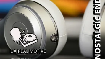 Da Real Motive - Nostalgic End EP