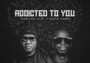 Deejay Cup & Dopedeep - Addicted to You