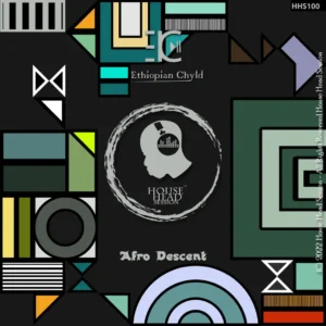 Ethiopian Chyld & Afro Descent -Consolidated EP