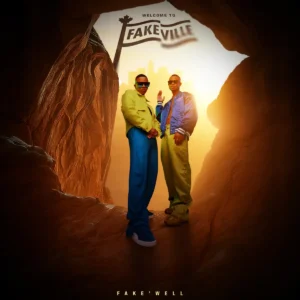 Fake'well - Welcome To FakeVille (Album)