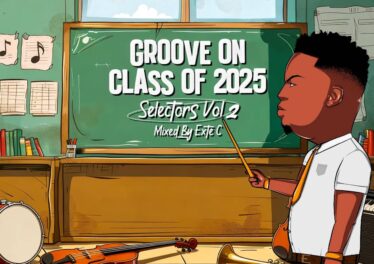 Groove On Class Of 2025 (Selectors Vol 2 Mixed By Exte C)
