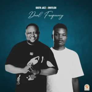 Gusto Jazz & Bhutlish - Dual Frequency EP