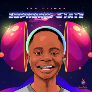 Ian Climax - Euphoric State EP