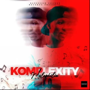 Komplexity - Melophilia EP