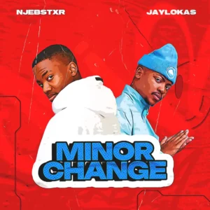 Njebstxr & JayLokas - Minor Change