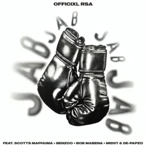 Officixl RSA - Jab Jab (feat. Scotts Maphuma, Benzoo, Bob Mabena & Mid9t)
