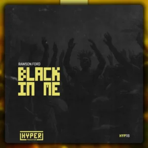 Rawson Ford - Black In Me EP Rawson Ford - Black In Me EP