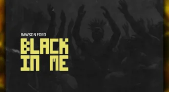 Rawson Ford – Black In Me EP
