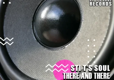STI T's Soul - There and There