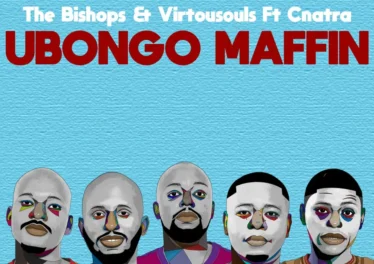 The Bishops & Virtousouls - UBongo Maffin (feat. Cnatra)