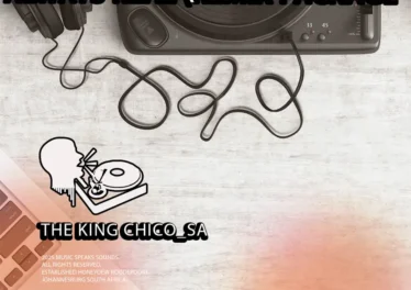The King Chico_SA - Always Real (Remix Package)