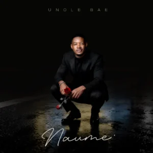Uncle Bae - Naume (Album)