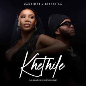 Zandimaz & B33Kay SA - Khethile (feat. Bruno Chuch & Tino Marley) Zandimaz & B33Kay SA - Khethile (feat. Bruno Chuch & Tino Marley)