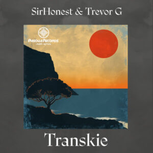 Sir Honest & Trevor G - Transkie