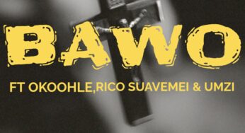 Virtousouls – Bawo (feat. Okoohle, Rico Suavemei & Umzi)
