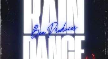 Ben Produces – Rain Dance (Nayi Le)