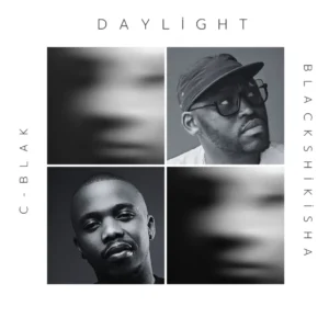 C-Blak & Blackshikisha - Daylight