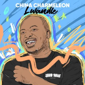 China Charmeleon - Lwandle (Album)