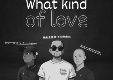 DJ Naid, DJ Conflict & Nutownsoul - What Kind Of Love