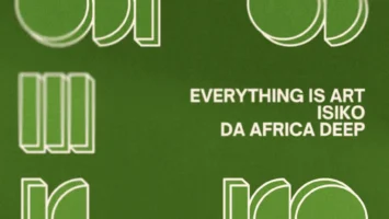 Everything Is Art, ISIKO & Da Africa Deep - Burning Bright, pt. II (Extended Mix)
