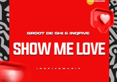 Groot De Shi & InQfive - Show Me Love