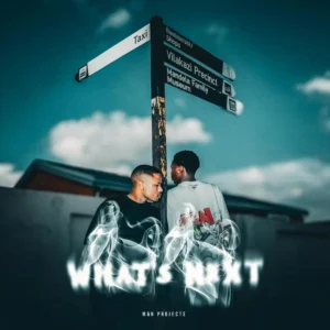 M&N Projects - WHAT'S NEXT (Album)
