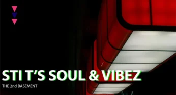 STI T’s Soul & Vibez – The 2nd Basement EP