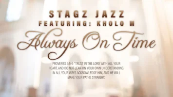 Stagz Jazz - Always On Time (feat. Kholo M)