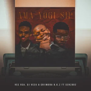 VeeRSA, DJ Veek & Criimora b.k.z - Ama Yogi Sip (feat. Senzo02)