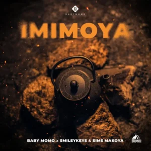 Baby Momo, SmileyKeys & Sims Makoya - Imimoya