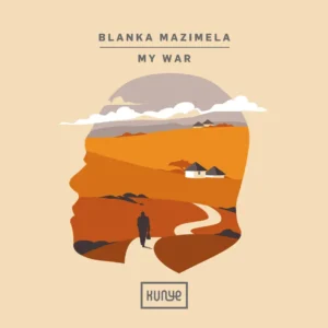 Blanka Mazimela - My War EP