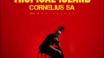 Cornelius SA - Tropical Island (feat. Gee Skillz)