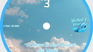 DJ Mbuso & Aero Manyelo - Be Mine