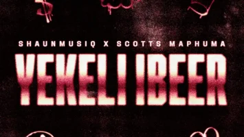 ShaunMusiq & Scotts Maphuma - YEKELI IBEER