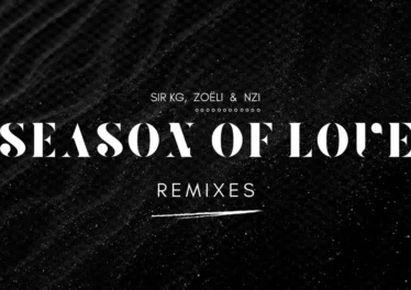 Sir KG, Zoëli, Nzi - Season of Love (Remixes)