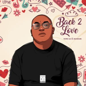 Tapes SA & Dearson - Back 2 Love