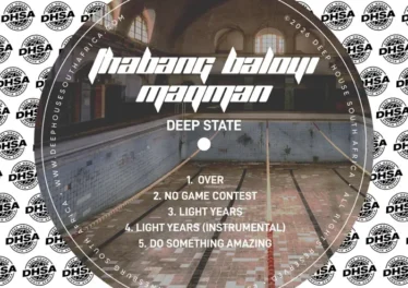 Thabang Baloyi & MAQman - Deep State EP