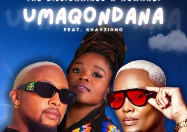 The Billionaires & NOMANZI - Umaqondana (feat. Khayzihno)