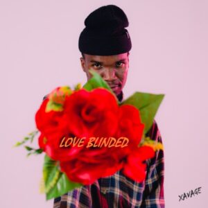 Xavage - Love Blinded (feat. DimpleQueen) Cover Art