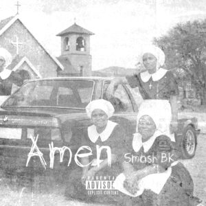 Smash BK - Amen Cover Art