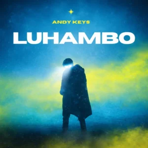 Andy Keys - Luhambo EP