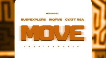 BusyExplore, InQfive & Cyatt RSA – MOVE EP