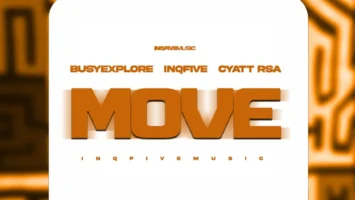 BusyExplore, InQfive & Cyatt RSA - MOVE EP