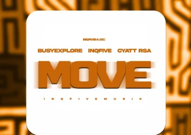 BusyExplore, InQfive & Cyatt RSA - MOVE EP