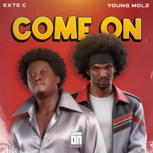 Exte C & Young Molz - Come On &bull; Download MP3