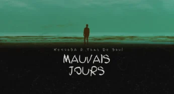 KetsoSA & Thab De Soul – Mauvais Jours